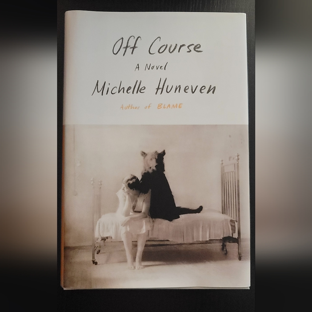 Off Course novel Michelle Huneven 2014 1st edition Book